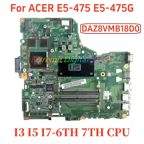 DAZ8VMB18D0 For ACER E5-475 E5-475G laptop motherboard equipped with i3 i5 i7-6th 7th CPU 940MX 2GB 