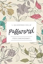 Quaderno delle password alfabetizzato da A a Z, 107 pagine (4 per lettera) per 312 password e siti -