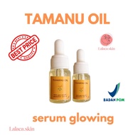 TAMANU OIL 10 ML / TAMANU OIL ORIGINAL BPOM / TAMANU OIL VIRAL / TAMANU OIL SERUM FLEK HITAM / TAMAN