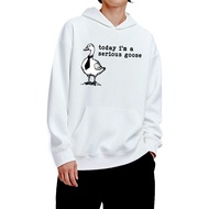 Funny Today Im A Serious Goose Funny Silly Meme Graphic Hoodies Harajuku Sweatshirt