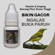 High Dose Premium Pleci Bird Vitamins and Doping to Make Gacor Ngebren Open the Beak