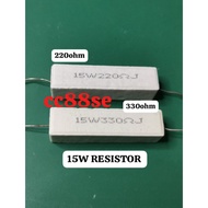 15Watt 220ohm 330ohm 15W 220ohm 330ohm Wirewound Resistor