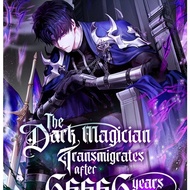 The Dark Magician Transmigrates After 66666 Years - Web Novel - Complete