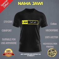 T-Shirt Cotton | Baju Iam Nama Jawi | Unisex Tee 100%Cotton Tee | Unisex Tee 100%MIcrofibre TeeS-5XL