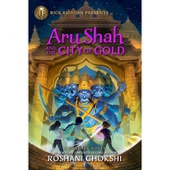 4 Aru Shah and the City of Gold (A Pandava Novel Book)/Roshani Chokshi [Lizhu Foreign Language Books