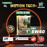 MOTION 5W40 Ester PAO API SP Formulated Fully-Synthetic Engine Oil 4L oil minyak pelincir all car pe
