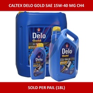 (18L) Caltex Delo Gold SAE 15W-40 Multigrade CH4 heavy duty diesel engine oil | 18 Liters