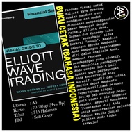 Visual Guide to Elliott Wave Trading - Wayne Gorman