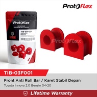 Protoflex Front Stable Rubber Bushing TOYOTA INNOVA GASOLINE GEN 1 AN40 GEN 2 AN140 (04-ON)