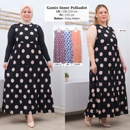 Gamis Inner dan Rompi ( Jual Terpisah ) Model 3 Rample Motif Polkadot Besar / Gamis Inner Size XL LD