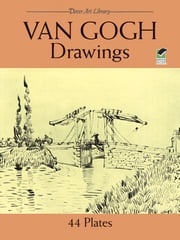 Van Gogh Drawings Vincent Van Gogh
