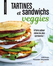 Tartines et sandwichs veggies Coralie Ferreira