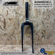 Bombshell Carbon Fork F7 PRO 1-1/8" W Alu Steer tube 20"