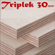 Triplek 30mm | Triplek 3 cm Harga /cm2 Custom