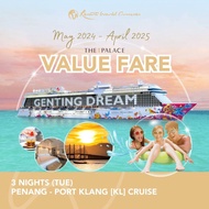 [Resorts World Cruises] [NEW SEASON] [The Palace] [Value Fare] 3 Nights Penang Cruise - Port Klang (Tue) onboard Genting Dream (May 2024 to Apr 2025 Sailings)