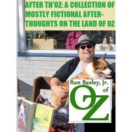 [100% Original Books] - After Th'oz: A Collection of Mostly Fictional Aft by Jr., Ron Baxley (US edi