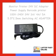 Monitor Printer 24V DC Adapter Power Supply Barcode printer 100V-240V 24V 3A/ 4A/ 5A / 5.5*2.5mm Swi