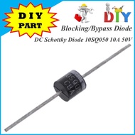 ไดโอดกันไฟย้อน DC Schottky Diode 10SQ050 10A 50V Blocking/Bypass Diode ใช้งานร่วมกับวงจรชาร์จแบตเตอร