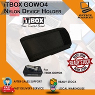 iTBOX GOWO4 Nylon Device Holder