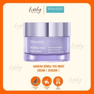 Wardah Renew You Moist 15ml | Day Moist/Night Moist/Night Cream/Night Cream/Anti Aging/Moisturizer/M