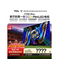 TCL TV 75T7M Pro 75 Inch SQD-Mini LED 100% Full Bureau High Color Domain Large Memory