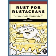 BOOK Rust for Rustaceans: Idiomatic Programming for Experienced Development