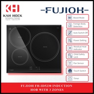FUJIOH FH-ID5230 INDUCTION HOB WITH 3 ZONES + 2 YEARS WARRANTY