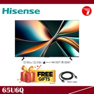 [ Delivered by Seller ] HISENSE 65 Inch U6Q Series 4K ULED MiniLED TV - 65U6Q
