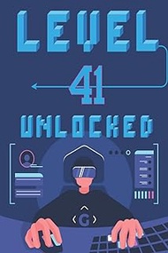 Level 41 Unlocked: 41st Birthday Gift Ideas Funny 41 Year Old Gifts / Gaming Journal / Video Game No