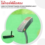 ไม้กอล์ฟมือสอง USED GOLF PUTTER BETTINARDI STUDIO RESERVE JAN-F MADE IN THE USA รหัสสินค้า 210033594