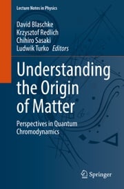 Understanding the Origin of Matter David Blaschke