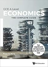 Economics For Gce A Level: The Complete Guide