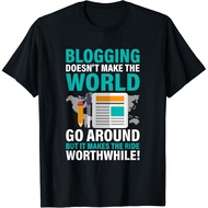 Blogging Quote Blogger Content Creator Gift T-Shirt