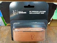 總統網球 Wilson RF LEATHER REPLACEMENT GRIP 網球拍 真皮 底層 握把布