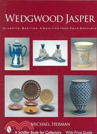 Wedgwood Jasper: Classics, Rarities &amp; Oddities from Four Centuries