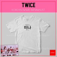 Twice "Mina" Korean Name Minimalist Shirt | TWICE SHIRT | Twice Merch | ONCE