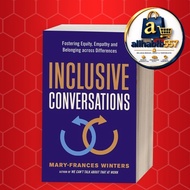 Inclusive Conversations Book: Fostering Equity, Empathy, and Belinging acr .