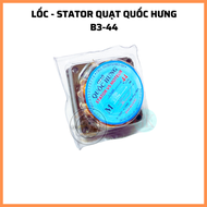 Lốc - Stator quạt Quốc Hưng B3-44 (Dày 15mm)