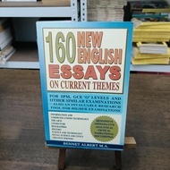 160 New English Essays on Current Themes For SPM,GCE 'O' Level -  Bennet Albert M.A.