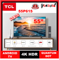 [FOR KLANG VALLEY ONLY] TCL 55P615 50'' 4K UHD ANDROID SMART AI TV