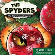 The Spyders: The Christmas Spyder Vesta L. Giles