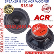 Speaker ACR 8INC 818W WOOFER 818W 8inch IN 8INC 200W 8ohm 8" WOFER