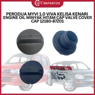 PERODUA MYVI 1.0 VIVA KELISA KENARI 2001-2007 ENGINE OIL MINYAK HITAM VALVE COVER CAP 12180-87Z01