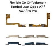 TOMBOL 1 SET FLEXIBLE ON OFF VOLUME+Outer Button OPPO A7 /AX7/F9 PRO