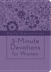 3-Minute Devotions for Women: Daily Devotional (purple) Compiled by Barbour Staff