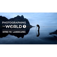 [Video Course] Photographing the World 1 - Landscape Photography and Post-Processing by Fstoppers