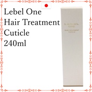 Lebel One Hair Treatment Cuticle 240ml Damaged / Stiff / Conditioner / Colored Hair / VOLUME / MOIST