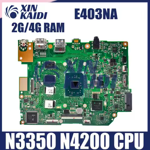 For ASUS Mainboard E403NA Laptop Motherboard Vivobook E403N E403 E403NA CPU N3350 N4200 N3450 2GB 4G