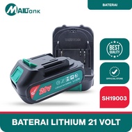MAILTANK SH19003 BATERAI 21V Untuk mesin cordless Mailtank SH190/SH559/SH19/SH221/MK12/SH425