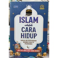 BUKU ISLAM ADALAH CARA HIDUP - DR.ABDUL BASIT